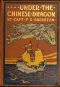 [Gutenberg 41758] • Under the Chinese Dragon: A Tale of Mongolia